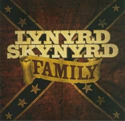 Lynyrd Skynyrd : Lynyrd Skynyrd Family